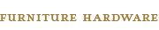 Furniture Hardware